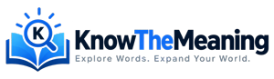 Know The Meaning